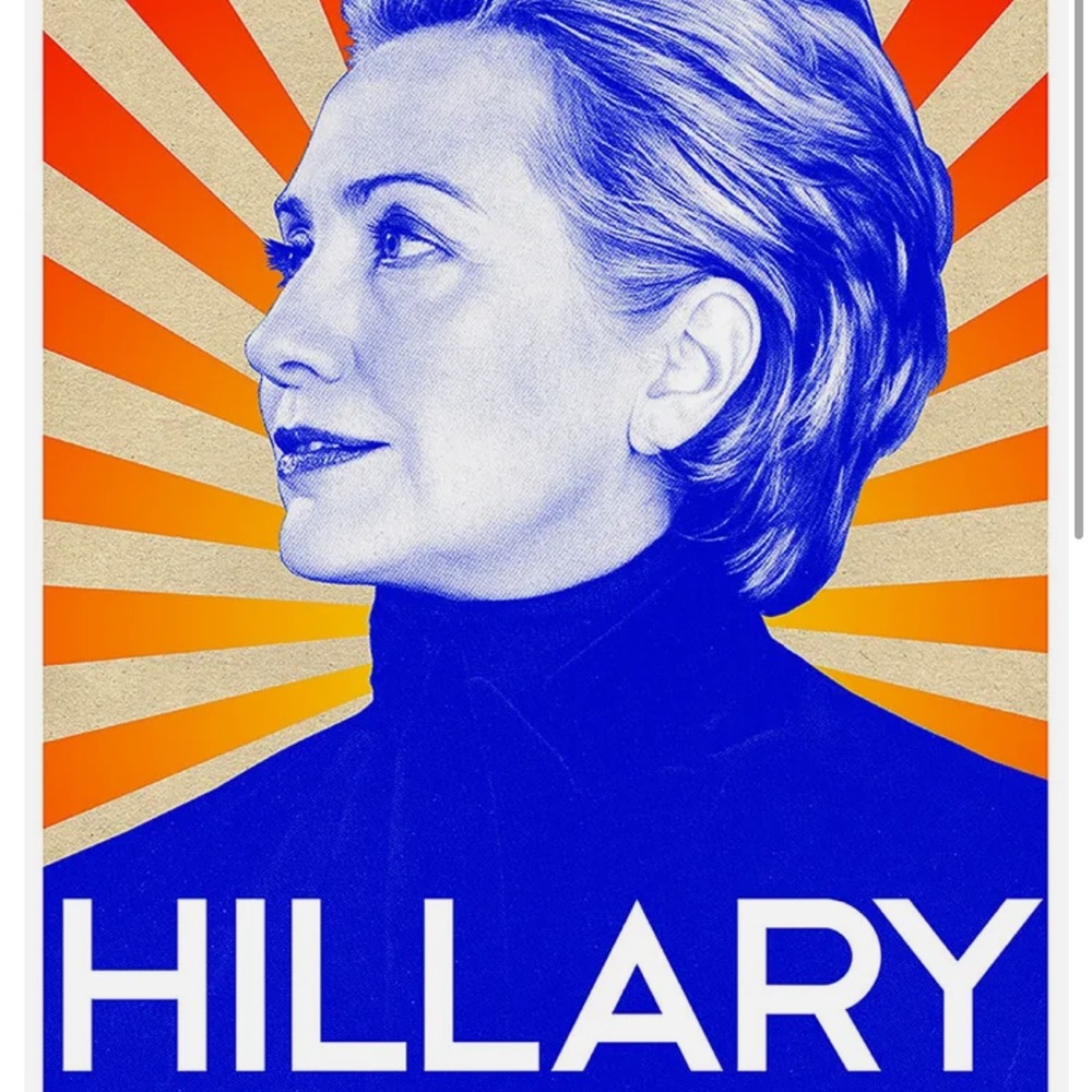 HILLARY CLINTON CAMPAIGN ART POSTER